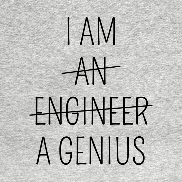 Engineering Genius T-Shirt by TheTeeHaven